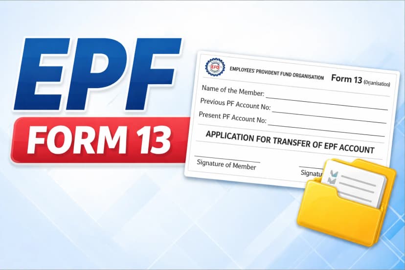 EPF Form 13: PF Transfer Online & Offline (How to Fill, PDF, Status)